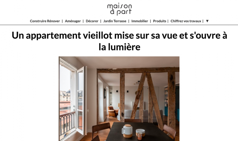 Maison à part : Un appartement vieillot mise sur sa vue et s'ouvre à la lumière